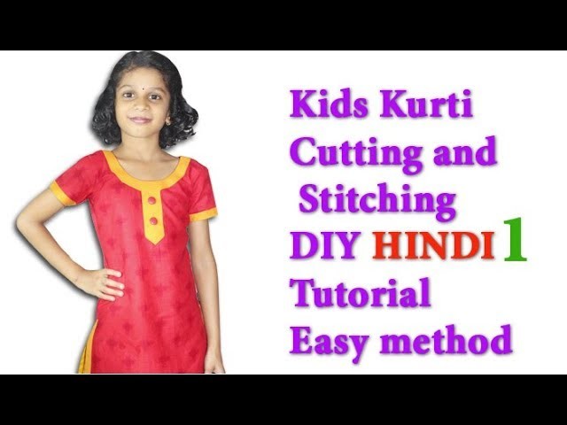Kids kurti cutting and stitching full tutorial for beginners in hindi,kids churidar stitching part 1