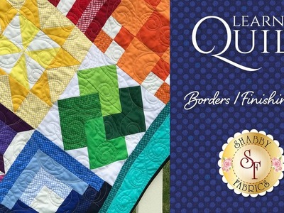 Learn to Quilt Part 8 | Shabby Fabrics