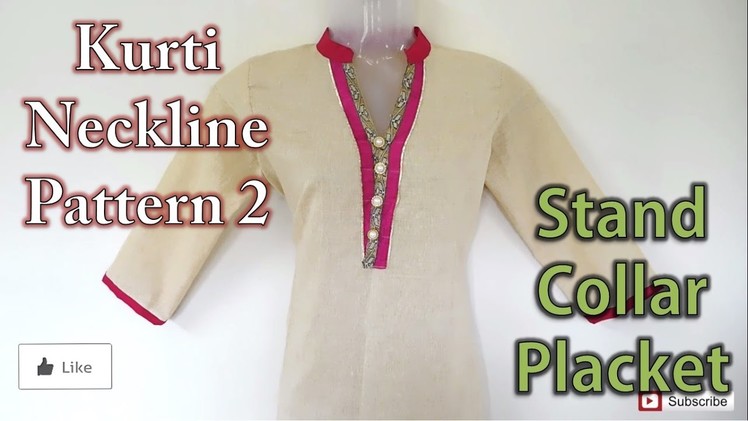Neckline Kurti Pattern - 2 | Stand Collar with Placket