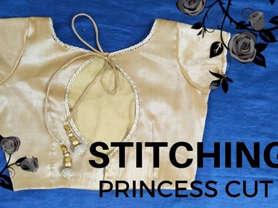 Princess cut Designer Blouse in Hindi : Stitching | Tutorial 2