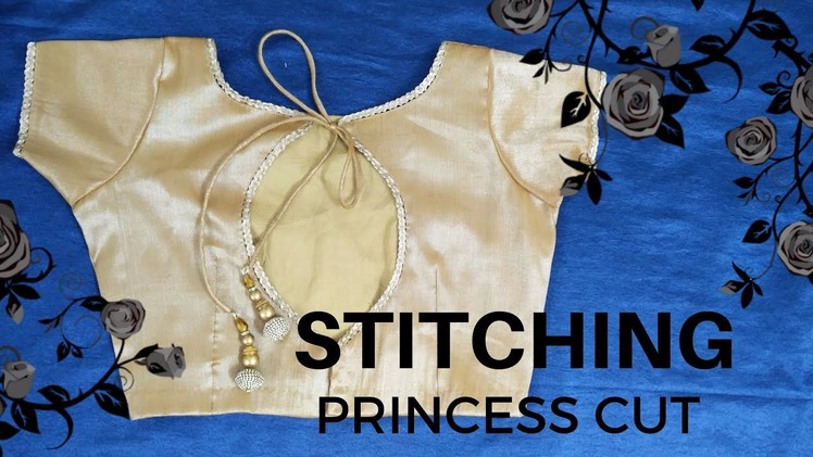 Princess cut Designer Blouse in Hindi : Stitching | Tutorial 2