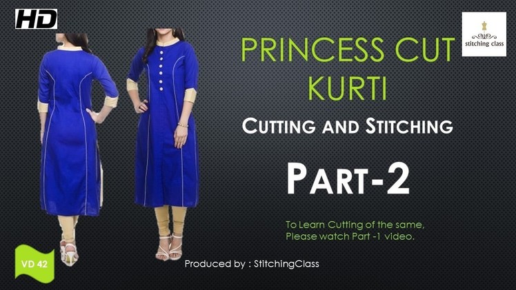 Princess Cut Kurti Cutting and Stitching Part-2
