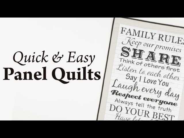 Quick & Easy Panel Quilts