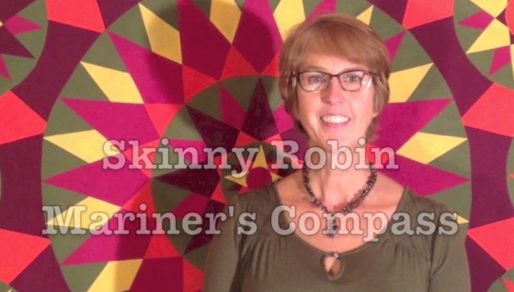 Robin Ruth Design Skinny Robin Strip Pieced Mariner's Compass Quilt Block How To Video