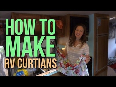 RV Renovations: Replacing RV Curtains with Custom-made Curtains