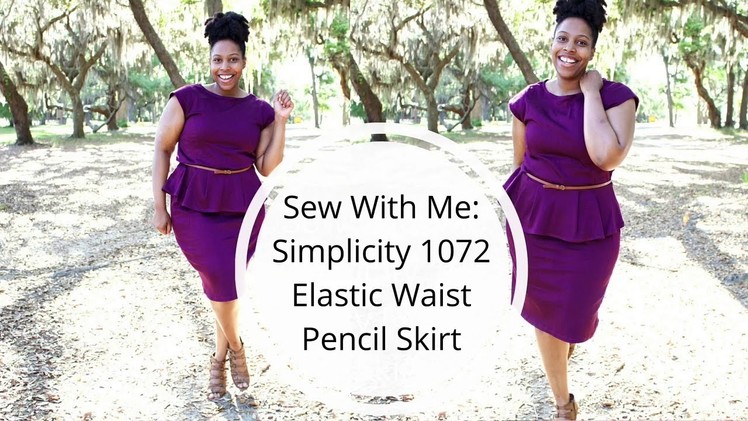 Sew With Me : Simplicity 1072 Pencil Skirt