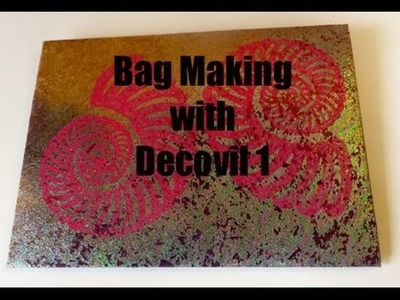 Textile Art - Bag Making - block printing onto Decovil 1
