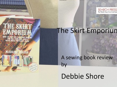 The Skirt Emporium, a book review and project by Debbie Shore