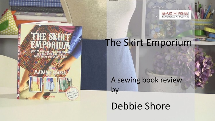 The Skirt Emporium, a book review and project by Debbie Shore
