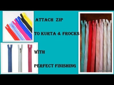 कुर्ते.फ्रॉक में ज़िप कैसे लगाई जाती है HOW TO ATTACH ZIP TO KURTA & FROCKS WITH PERFECT FINISHING