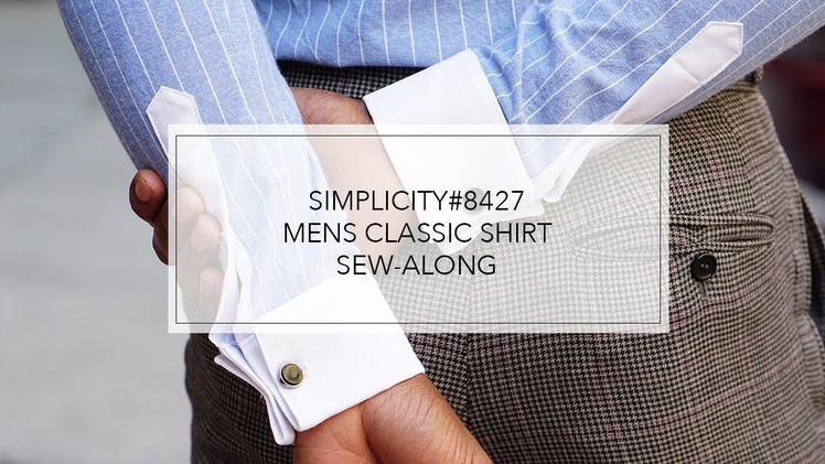 Tutorial for Simplicity Men’s Fitted Shirt by Mimi G
