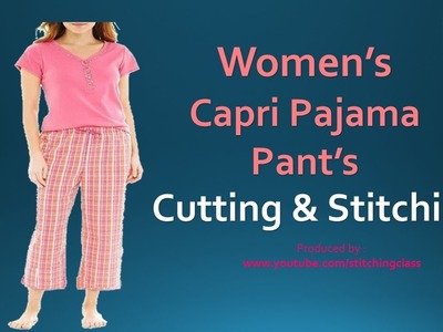 Women's Capri Pajama Pant Cutting and Stitching