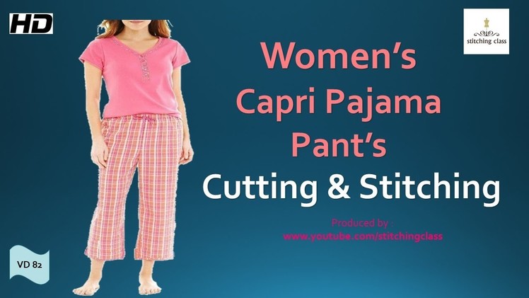 Women's Capri Pajama Pant Cutting and Stitching