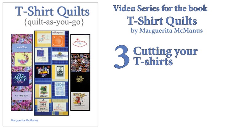 Cutting Your T-Shirts for a Quilt