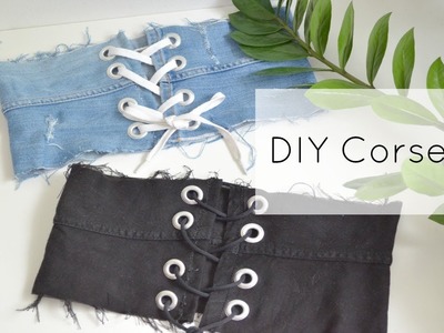 DIY Corset | Easy & Quick!