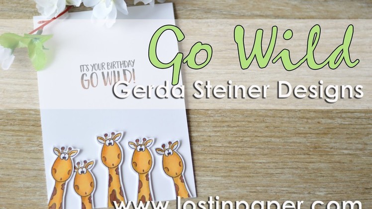 Gerda Steiner Guest Designer - Go Wild Sneak Peek!
