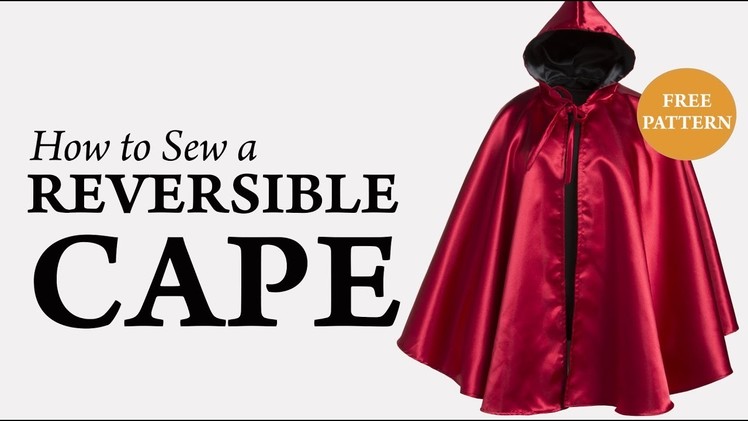 How to Sew a Reversible Cape Tutorial