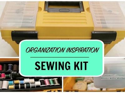 KonMari Organization Inspiration | Sewing Kit