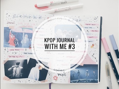 Kpop Journal with me #3 | Diamond Edge Spread