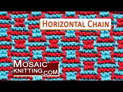 Mosaic Knitting » Horizontal Chain