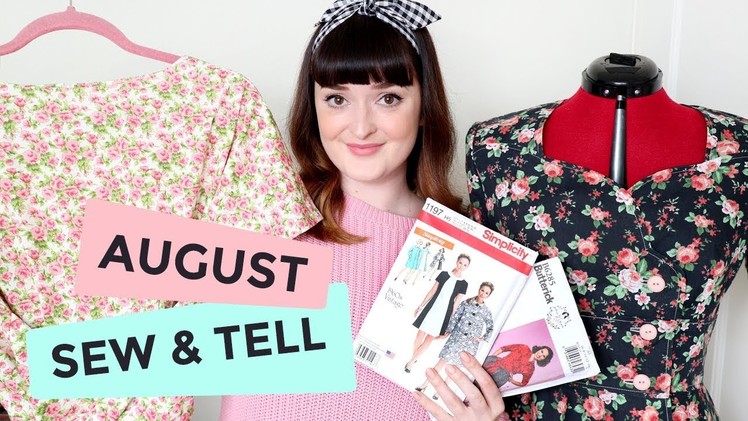 Sew & Tell | August 2017 + September Sewing Plans!