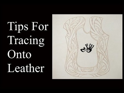 Tips For Tracing On Leather