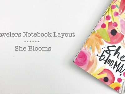 Travelers Notebook Process Layout | She Blooms