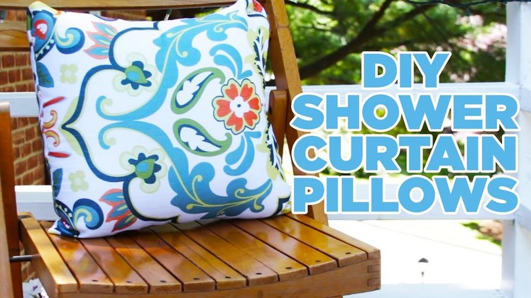 Turn A Shower Curtain Into Outdoor Pillows