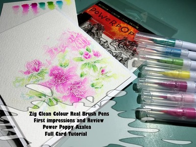 Zig Clean Colour Real Brush Pens First Impression & Power Poppy Azalea Card tutorial
