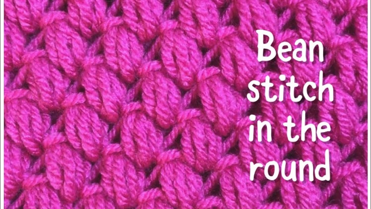 Bean Stitch in the round for baby hats, infinity scarfs and more in crochet #74