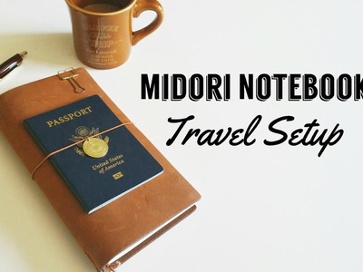 Camel Midori Notebook: Travel Journal Setup