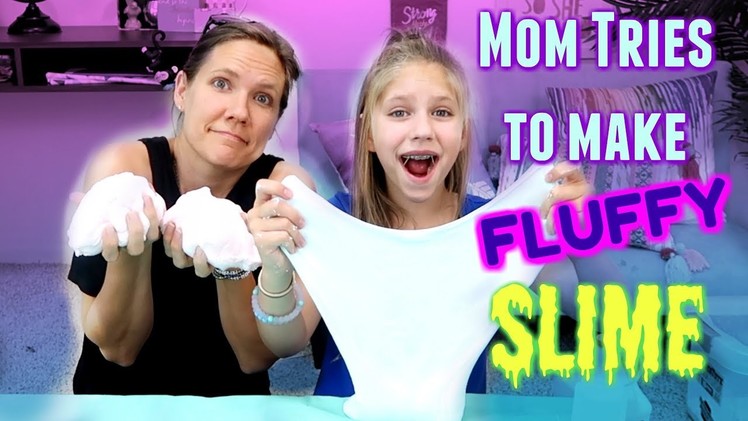 Can MOM MAKE FLUFFY SLIME for the FIRST TIME ?! Easy Fluffy slime DIY Recipe