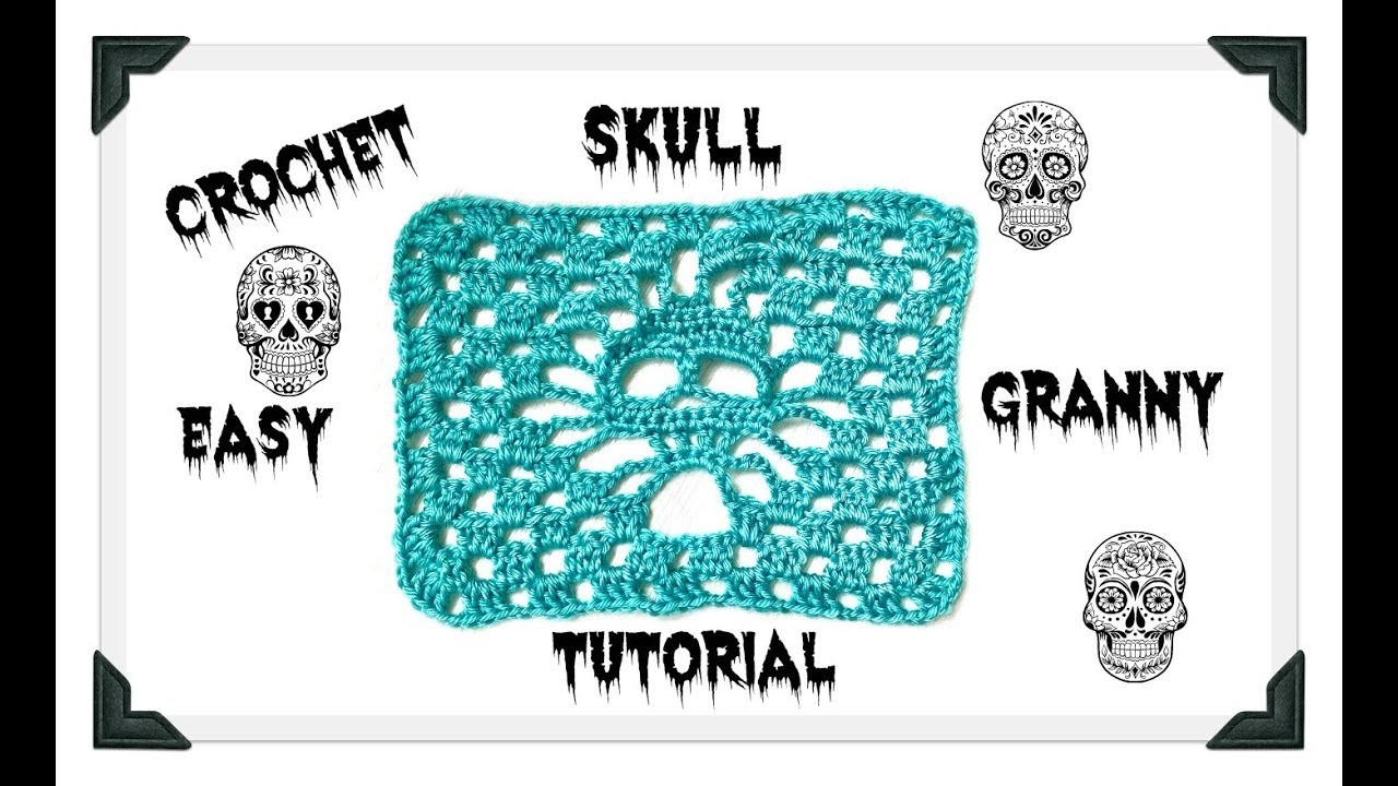 Crochet,Granny,Skull,Easy,Tutorial,Get,in,the,Halloween,Spirit,with,this,su...