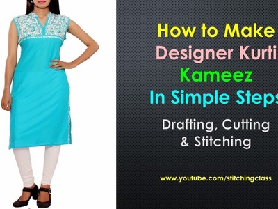 Designer kurti cutting and stitching in hindi, Kameez Cutting and Stitching, Designer kurti 2017