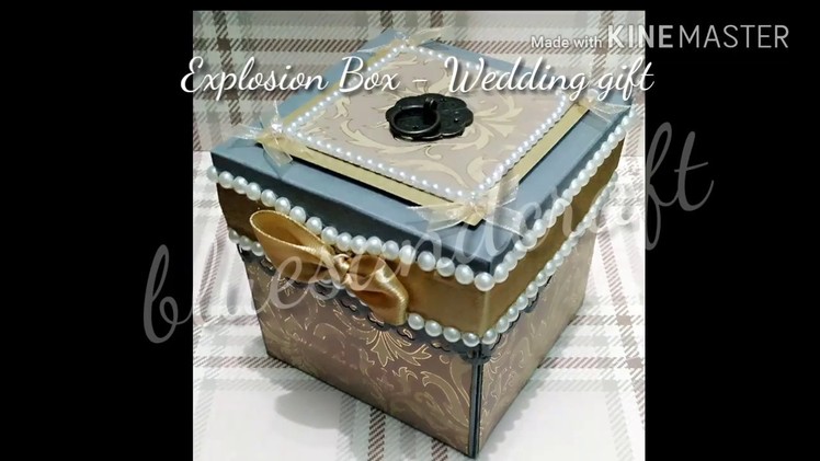 Explosion box - Wedding gift