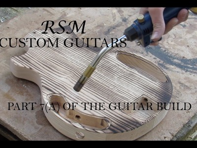 How to build a guitar with RSM Custom Guitars (part 7a)