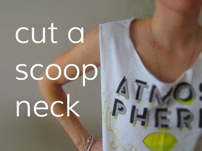 How to cut neckline of t shirt - Cut a scoop neck on tshirt - Cutting neckline of t-shirts DIY