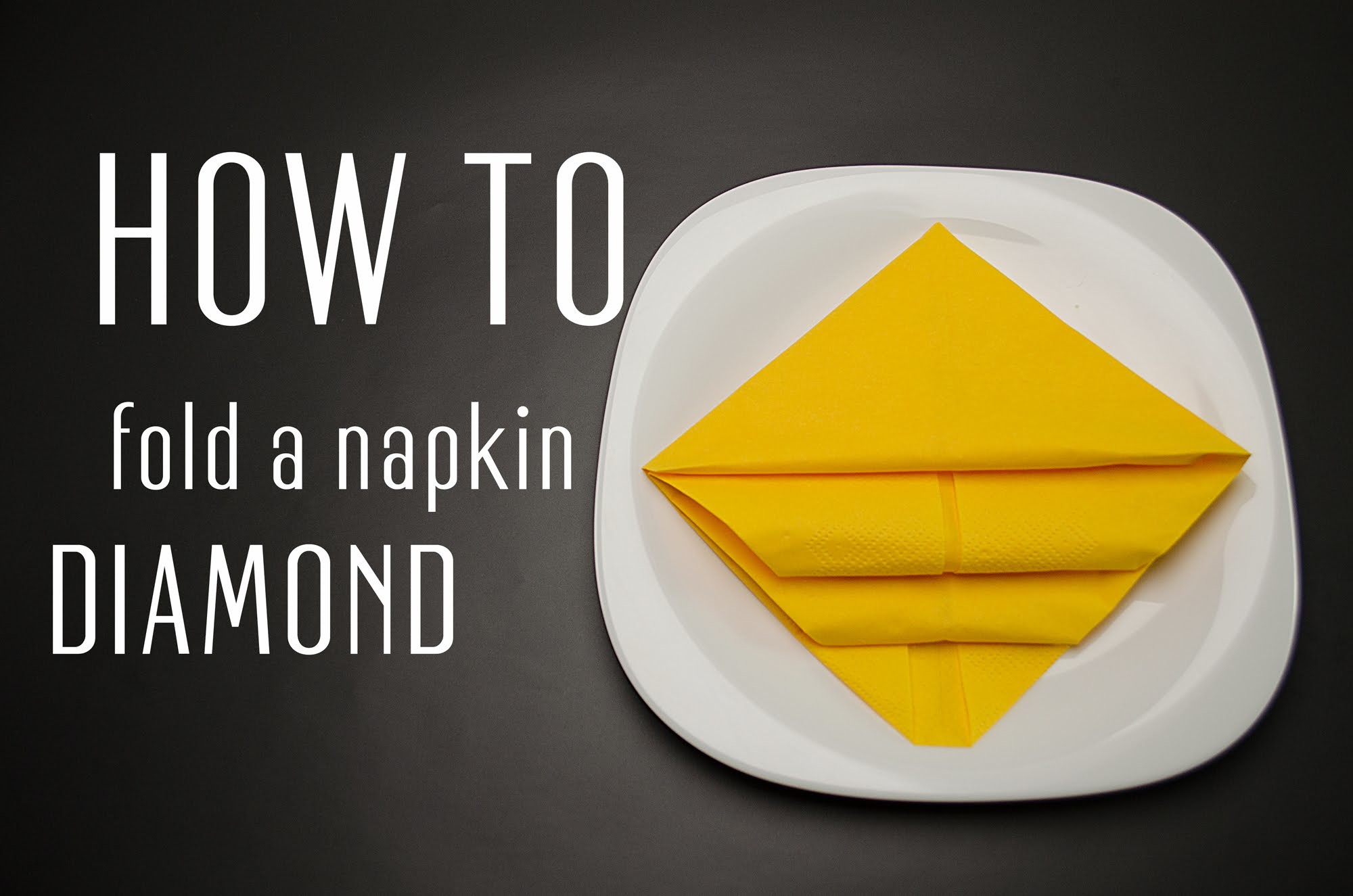 How to Fold a Napkin into a Diamond
