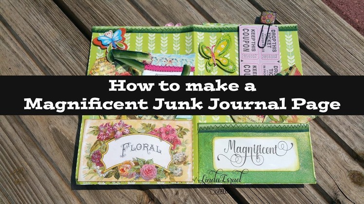 How to make a Magnificent Junk Journal Page