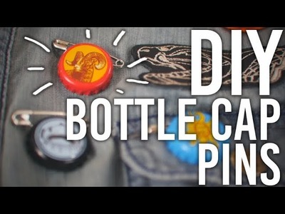 How to Make : Bottle Cap Pins!