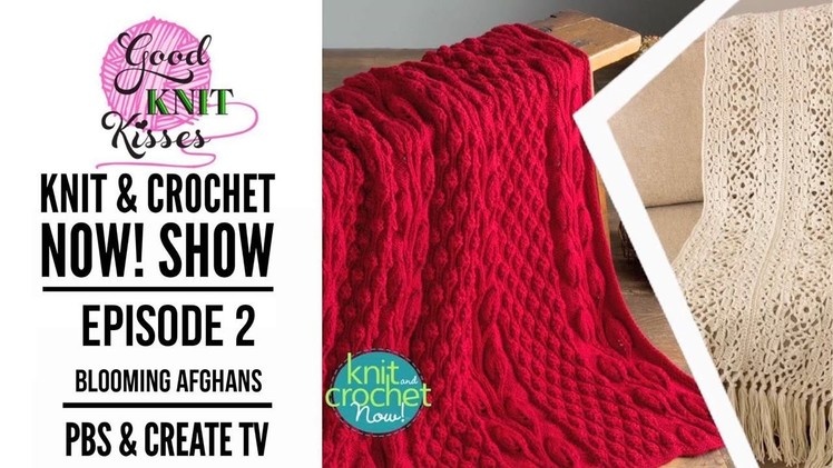 Knit and Crochet Now Episode 2 Trailer