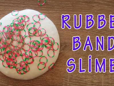 Rubber Band Slime | How to make Crunchy Slime