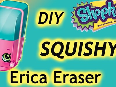 Shopkin Videos Erica Eraser Squishy Shopkins Season 4,cookie swirl c,shopkins DIY,roxy ring