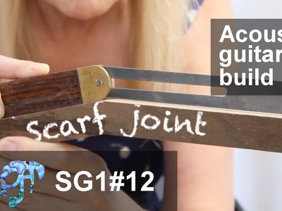 SuGar SG1 acoustic guitar build part 12: The scarf joint