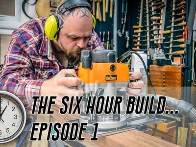 The 6 Hour Build - Ep 1 - A Blithering, Bothersome, Boob!