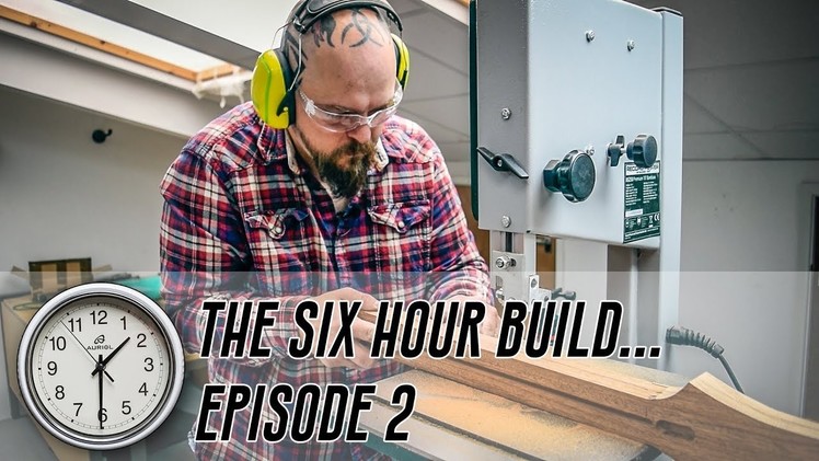 The 6 Hour Build - Ep 2 - The Headstock Chronicles