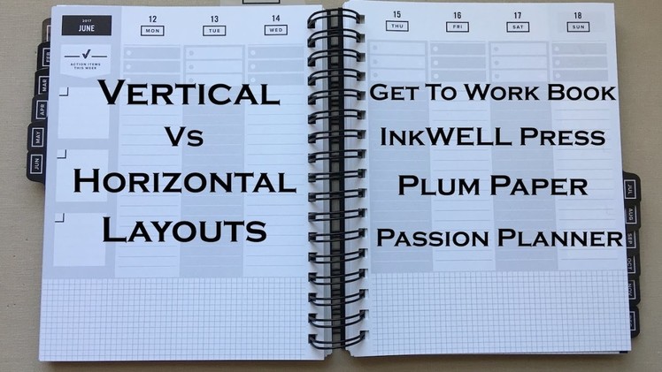 Vertical vs Horizontal Planning | Get to Work Book, InkWELL Press, Plum Paper, & Passion Planner |