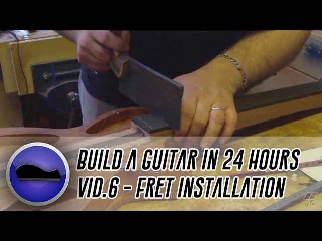 Video 6 - How to build a guitar | hand cutting fret slots and installing the frets with a hammer