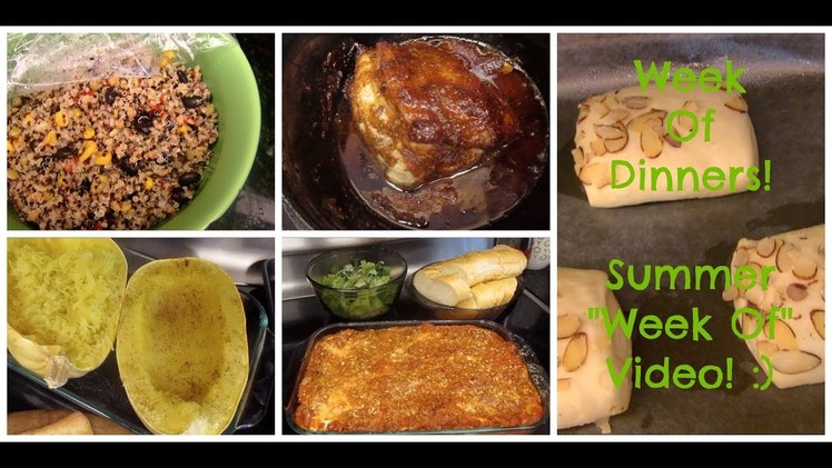 Week of Dinner!!  .  Quick & Easy Throw together!