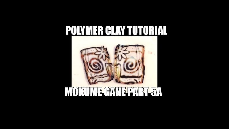 153 Polymer clay tutorial - mokume gane part 5a
